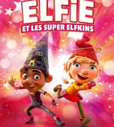 S&eacute;ance cin&eacute;ma : Elfie et les super Elfkins