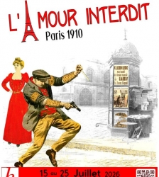 Spectacle Les Historiales L'Amour Interdit, Paris 1910