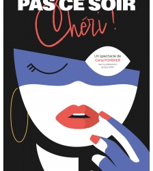 PAS CE SOIR CHERI !