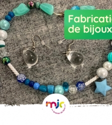 Fabrication de bijoux