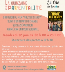 Diffusion du film  &ldquo;Nous, les Leroy&rdquo;,  suivi d&rsquo;un temps d&rsquo;&eacute;change sur la s&eacute;paration, anim&eacute; par un professionnel