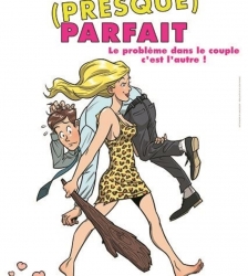 UN COUPLE (PRESQUE) PARFAIT