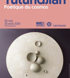 L&eacute;on Tutundjian. Po&eacute;tique du cosmos