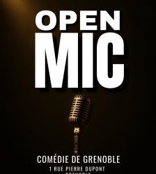 Open Mic de la Com&eacute;die de Grenoble