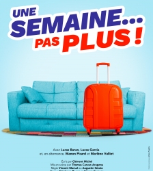 Com&eacute;die : Une semaine pas plus