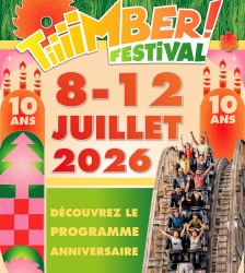 Timber festival au parc Walibi Rh&ocirc;ne-Alpes
