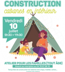Atelier cabanes en int&eacute;rieur