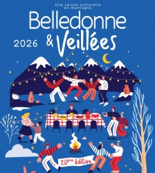 Belledonne & veill&eacute;es 2026