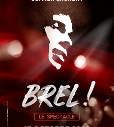 Brel ! Le Spectacle