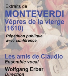 R&eacute;p&eacute;tition publique avec conf&eacute;rence : extraits de Monteverdi &agrave; Annoisin-Chatelans