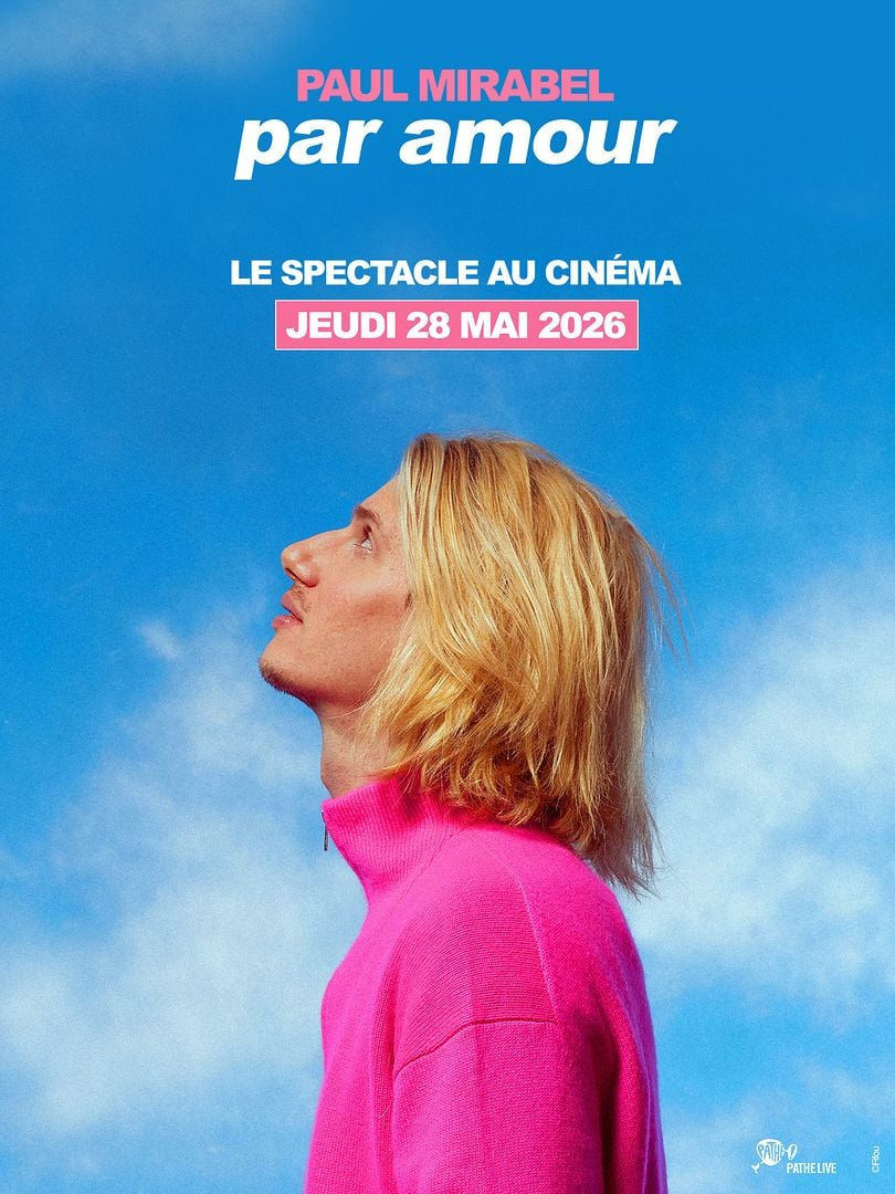 Paul Mirabel - Par amour : le spectacle au cin&eacute;ma