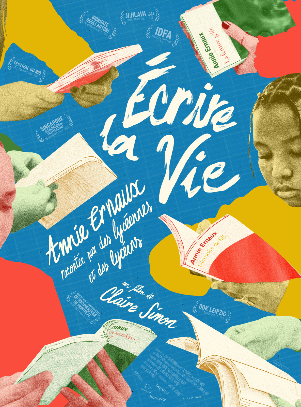 &Eacute;crire la vie : Annie Ernaux racont&eacute;e par des lyc&eacute;ennes et des lyc&eacute;ens