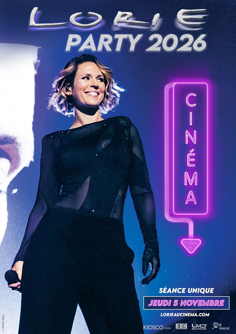 Lorie Party 2026 au cin&eacute;ma
