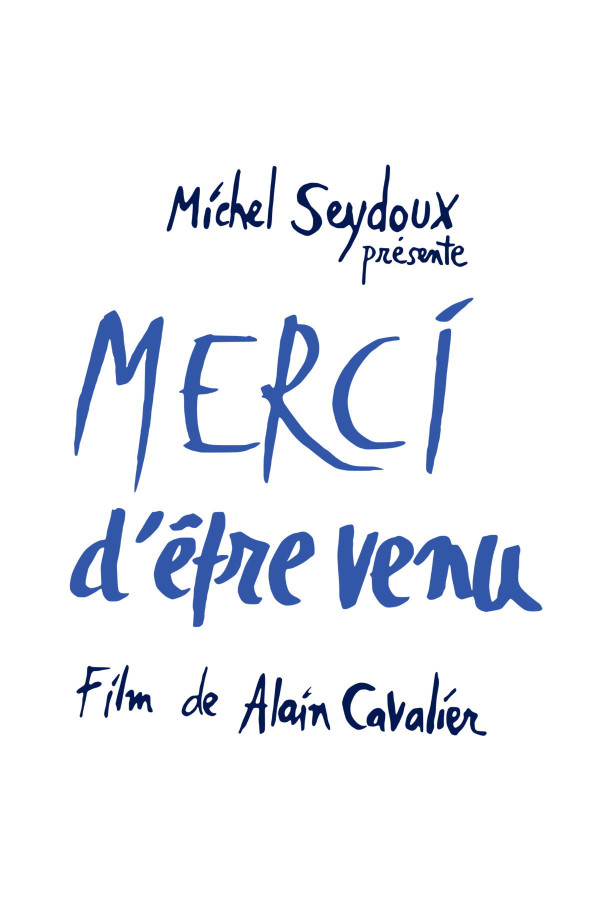 Merci d'&ecirc;tre venu