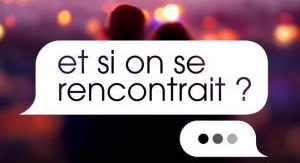 Et si on se rencontrait ? - Épisode 8