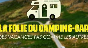 La folie du camping-car - Saison 2