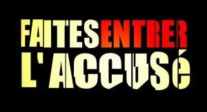 Faites entrer l'accusé - Alain Berruet, l'obsessio...