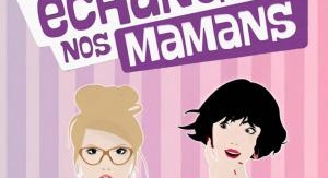 On a échangé nos mamans - Jean-Michel vs Anthony