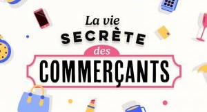 La vie secrète des commerçants - Émission 1