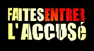 Faites entrer l'accusé - Yves Dandonneau, le mort-...