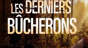 Les derniers bûcherons - Eaux mortelles