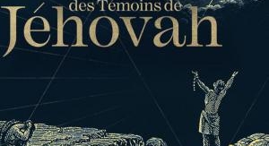 L'énigme des témoins de Jéhovah
