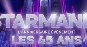 Starmania l'anniversaire-évènement, les 45ans