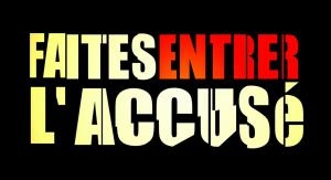 Faites entrer l'accusé - Un homme à abattre - L'af...