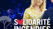 Solidarit&eacute; Incendies : le...